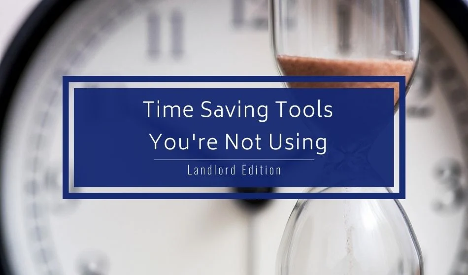 5 Time-Saving Tools Every Landlord Should Be Using in 2025